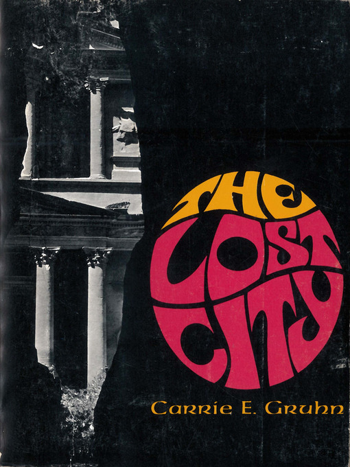 Title details for The Lost City by Carrie E Gruhn - Available
